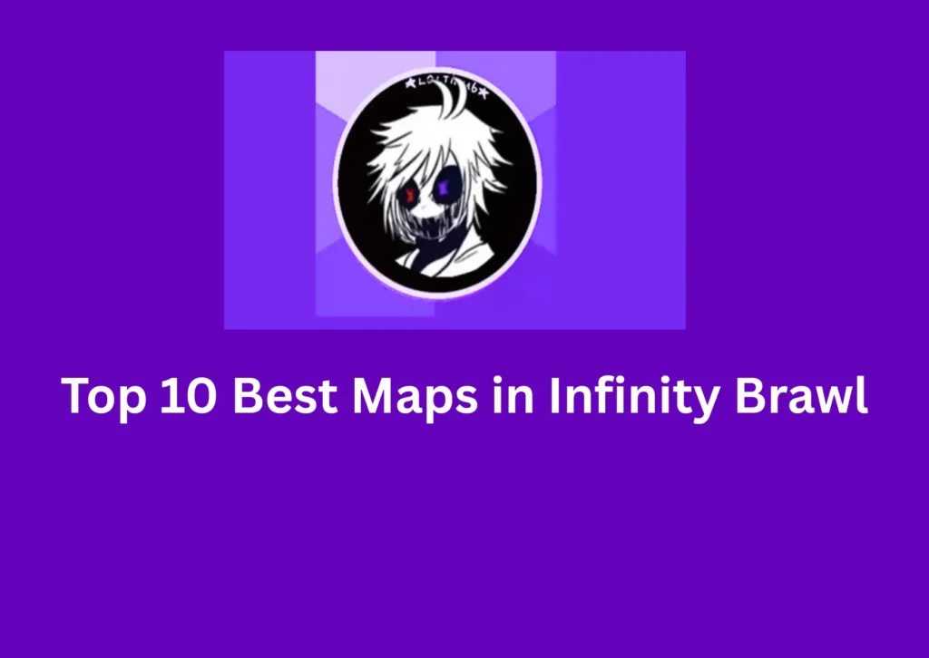 Top 10 Best Maps in Infinity Brawl 1 best maps in infinity brawl